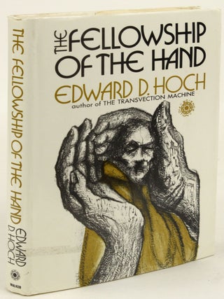 Item #31783 THE FELLOWSHIP OF THE HAND. Edward D. Hoch
