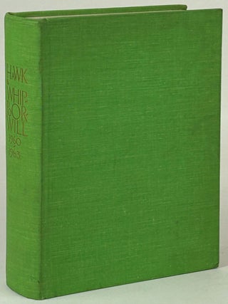 Item #31823 HAWK & WHIPPOORWILL (BOUND SET). August Derleth, HAWK, WHIPPOORWILL: POEMS OF MAN AND...