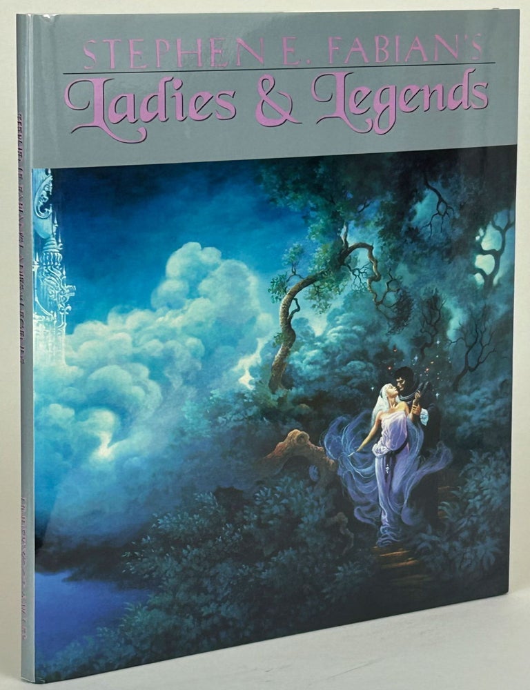 STEPHEN E. FABIAN'S LADIES & LEGENDS. Stephen E. Fabian.