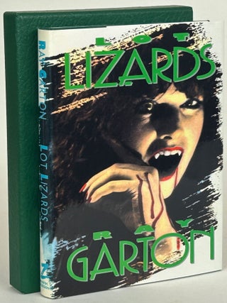 Item #31829 LOT LIZARDS. Ray Garton