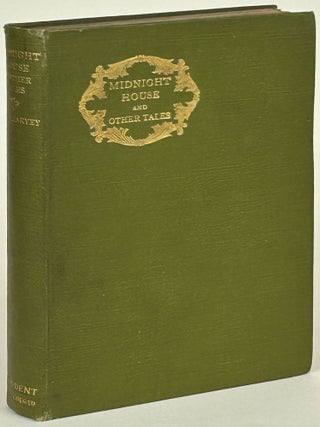 Item #31847 MIDNIGHT HOUSE AND OTHER TALES. William Fryer Harvey