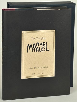 Item #31859 THE COMPLETE MARVEL TALES. MARVEL TALES. May 1934 - Summer 1935 ., William L....