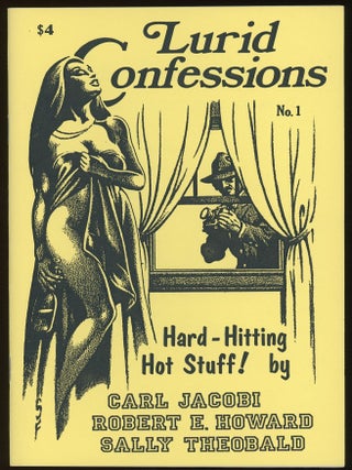 Item #31871 LURID CONFESSIONS. (One issue, all published). Robert E. Howard, LURID CONFESSIONS....