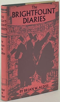 Item #31929 THE BRIGHTFOUNT DIARIES. Brian W. Aldiss