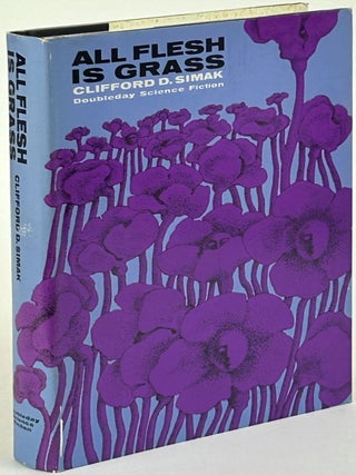 Item #31932 ALL FLESH IS GRASS. Clifford Simak