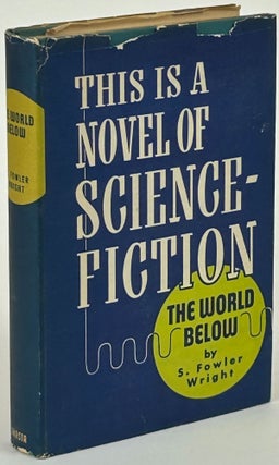 Item #31944 THE WORLD BELOW. Wright, Fowler
