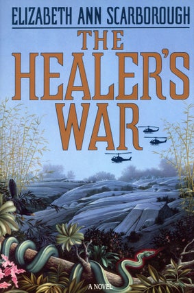 Item #3196 THE HEALER'S WAR. Elizabeth Ann Scarborough