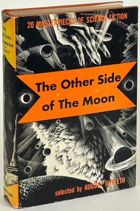 Item #31964 THE OTHER SIDE OF THE MOON. August Derleth