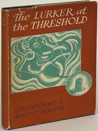 Item #32106 THE LURKER AT THE THRESHOLD. Lovecraft, August Derleth