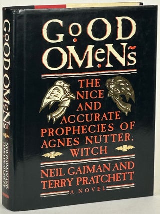 Item #32148 GOOD OMENS: THE NICE AND ACCURATE PROPHECIES OF AGNES NUTTER, WITCH. Neil Gaiman,...