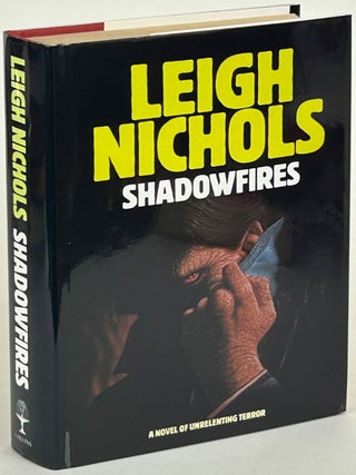 Item #32157 SHADOWFIRES. Dean R. Koontz, "Leigh Nichols."