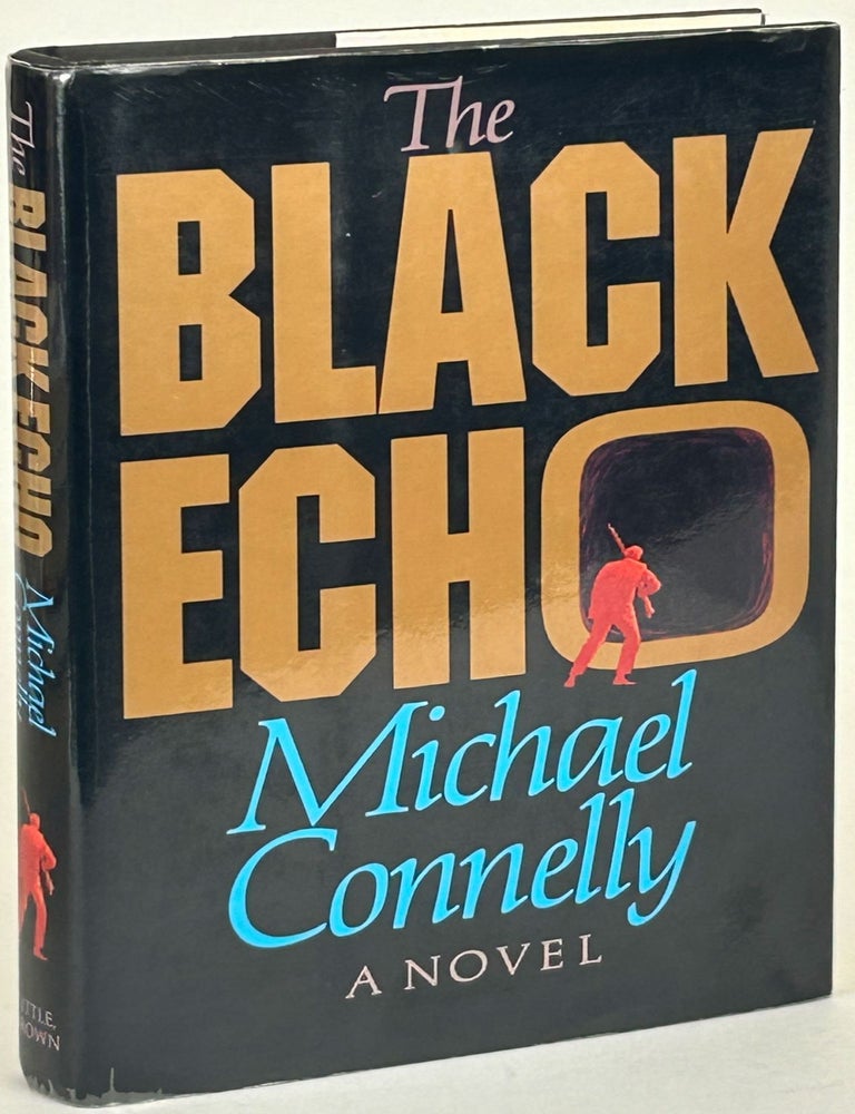 THE BLACK ECHO. Michael Connelly.
