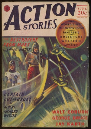 Item #32205 ACTION STORIES. ACTION STORIES. June 1940. . Malcolm Reiss, Number 9 Volume 15