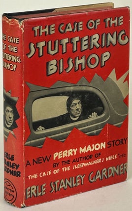 Item #32369 THE CASE OF THE STUTTERING BISHOP. Erle Stanley Gardner