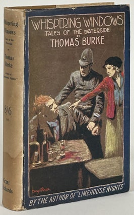 Item #32391 WHISPERING WINDOWS: TALES OF THE WATERSIDE. Thomas Burke