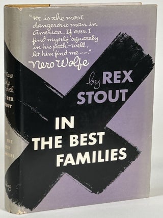 Item #32427 IN THE BEST FAMILIES. Rex Stout