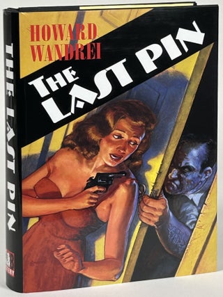 Item #32456 THE LAST PIN...Edited and Introduced by D. H. Olson. Howard Wandrei