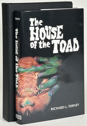 Item #32468 HOUSE OF THE TOAD. Richard L. Tierney
