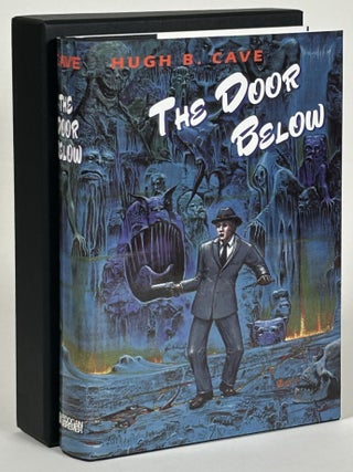 Item #32469 THE DOOR BELOW. Hugh B. Cave