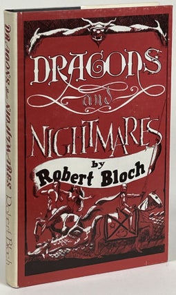 Item #32488 DRAGONS AND NIGHTMARES: FOUR SHORT NOVELS. Robert Bloch