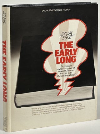 Item #32489 THE EARLY LONG. Frank Belknap Long