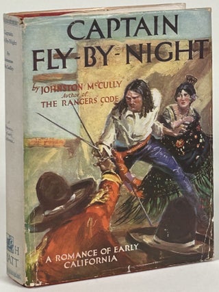 Item #32493 CAPTAIN FLY-BY-NIGHT. Johnston McCulley
