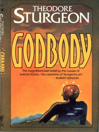 Item #32521 GODBODY. Theodore Sturgeon