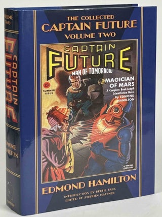 Item #32534 THE COLLECTED CAPTAIN FUTURE, MAN OF TOMORROW: VOLUME TWO. Edmond Hamilton