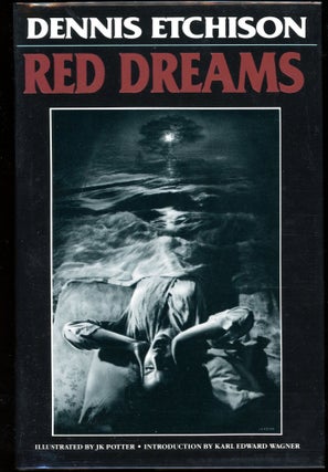 Item #3257 RED DREAMS. Dennis Etchison
