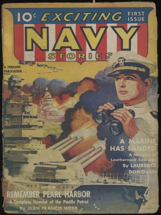 Item #32624 EXCITING NAVY STORIES. EXCITING NAVY STORIES. 1942, No. 1 Volume 1, April