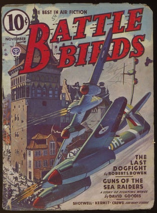 Item #32625 BATTLE BIRDS. David Goodis, BATTLE BIRDS. November 1943, No. 3 Volume 6