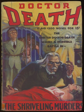 Item #32682 DOCTOR DEATH. 1935 DOCTOR DEATH. April, number 3 Volume 1