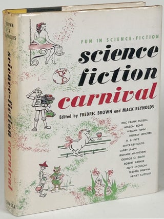Item #32980 SCIENCE FICTION CARNIVAL: FUN IN SCIENCE-FICTION. Fredric Brown, Mack Reynolds
