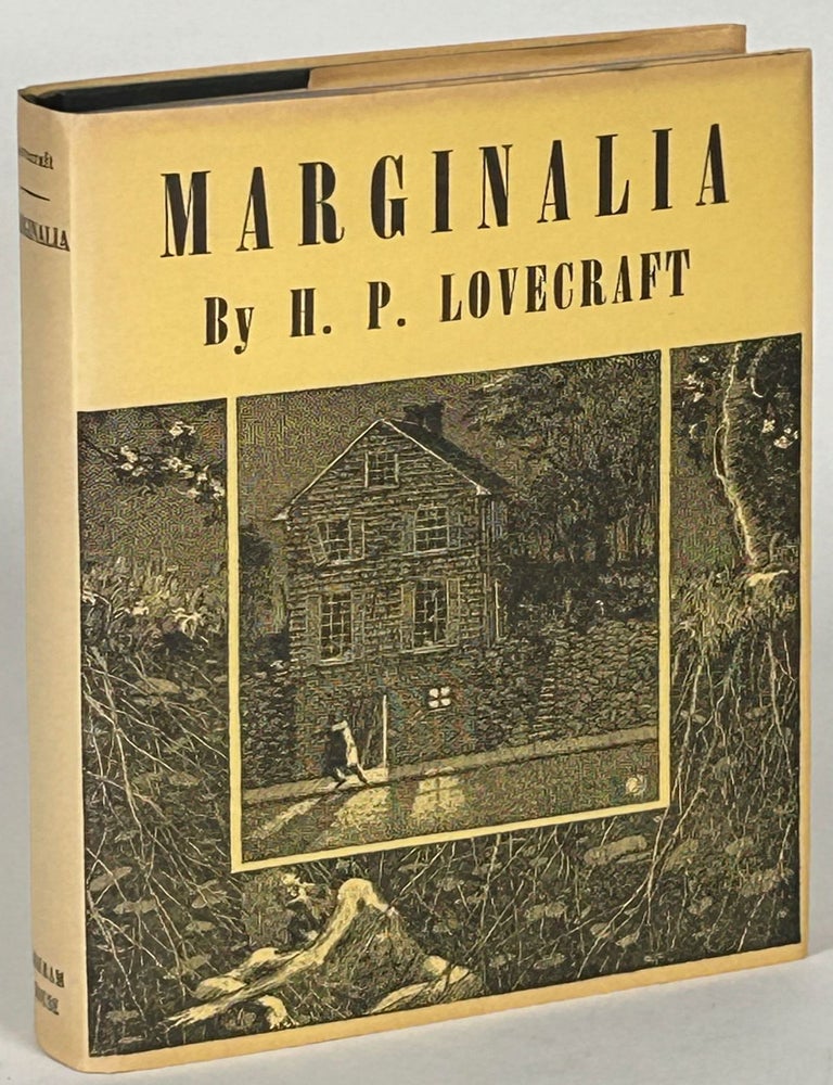 MARGINALIA ... Collected by August Derleth and Donald Wandrei. Lovecraft.