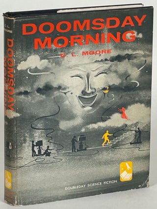 Item #33061 DOOMSDAY MORNING. Moore, L