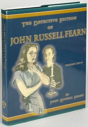 Item #33094 THE STAR WEEKLY THRILLERS OF JOHN RUSSELL FEARN: THE DETECTIVE FICTION NOVELS WRITTEN...