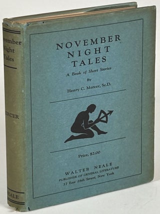 Item #33112 NOVEMBER NIGHT TALES: A BOOK OF SHORT STORIES. Henry Mercer