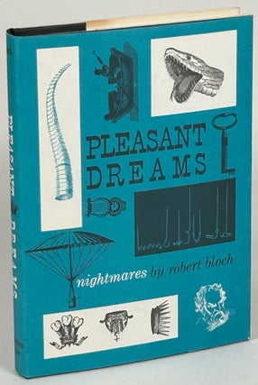 Item #33134 PLEASANT DREAMS -- NIGHTMARES. Robert Bloch