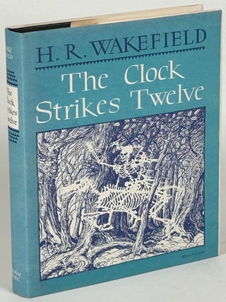 Item #33152 THE CLOCK STRIKES TWELVE. Wakefield, Russell