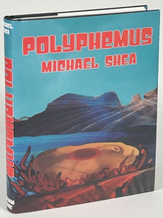 Item #33161 POLYPHEMUS. Michael Shea