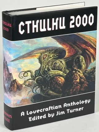 Item #33171 CTHULHU 2000: A LOVECRAFTIAN ANTHOLOGY. Jim Turner
