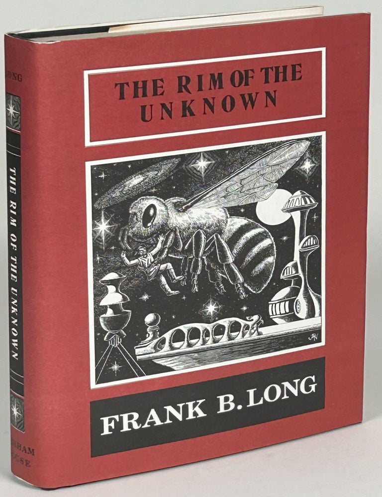 THE RIM OF THE UNKNOWN. Frank Belknap Long.