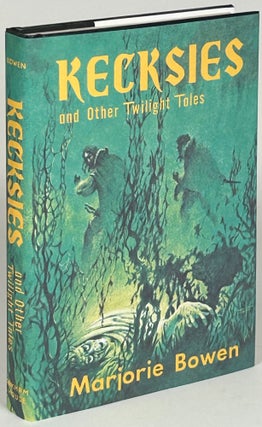 Item #33246 KECKSIES AND OTHER TWILIGHT TALES. Marjorie Bowen, Gabrielle Margaret Vere Campbell Long
