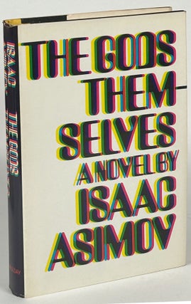 Item #33283 THE GODS THEMSELVES. Isaac Asimov