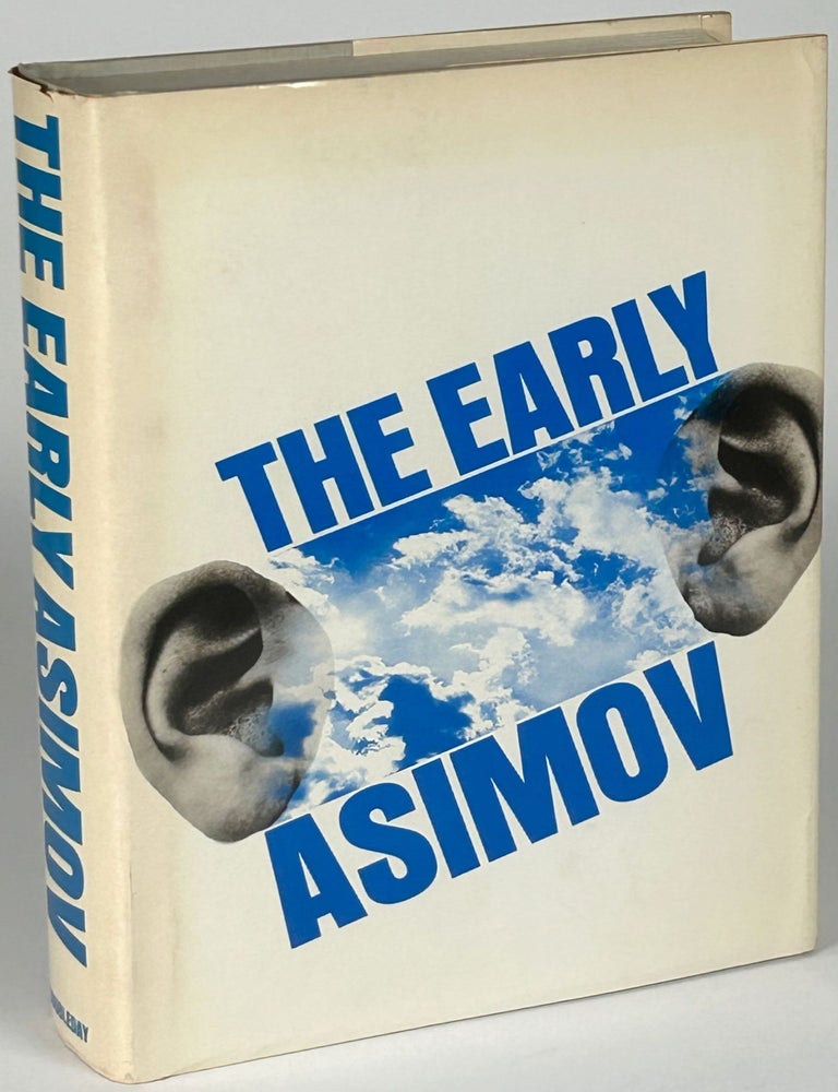 THE EARLY ASIMOV OR, ELEVEN YEARS OF TRYING. Isaac Asimov.