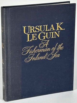 Item #33311 A FISHERMAN OF THE INLAND SEA: SCIENCE FICTION STORIES. Ursula K. Le Guin