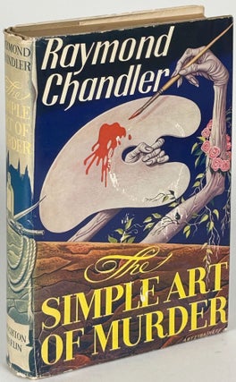 Item #33349 THE SIMPLE ART OF MURDER. Raymond Chandler