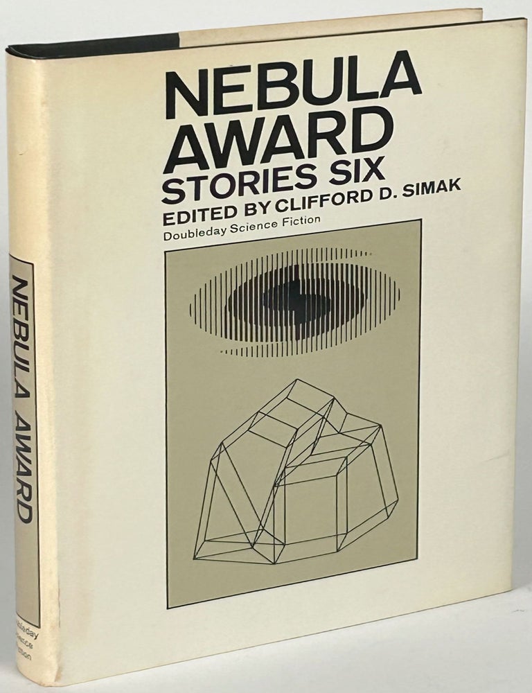 NEBULA AWARD STORIES SIX. Clifford D. Simak.