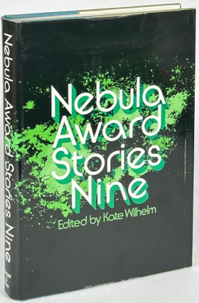 Item #33361 NEBULA AWARD STORIES NINE. Kate Wihelm
