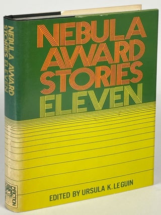 Item #33362 NEBULA AWARD STORIES ELEVEN. Ursula K. Le Guin